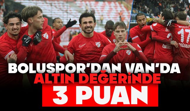 Boluspor’dan Van’da Altın Değerinde 3 Puan
