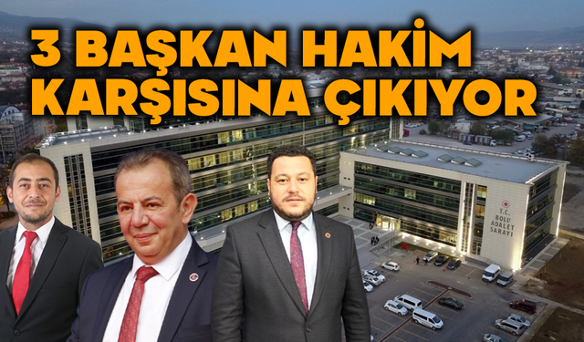 Başkanlar hakim karşısına çıkıyor