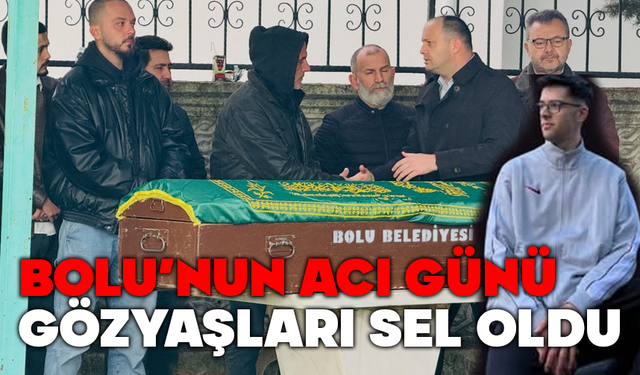 Bolu'da 19 yaşındaki gence son veda