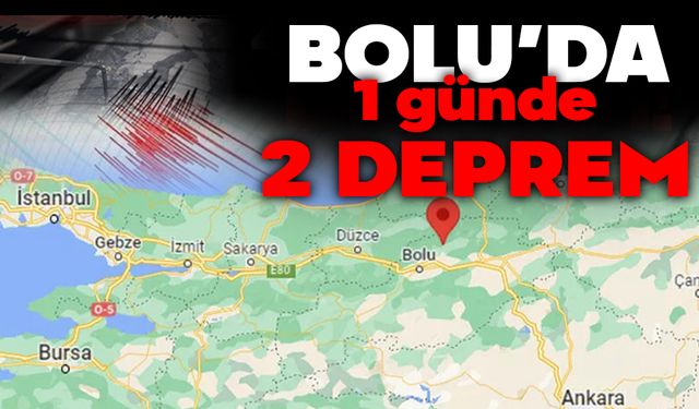 Bolu Sallandı: 1 Günde 2 Deprem