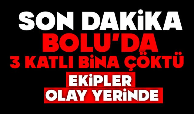 Bolu'da 3 katlı bina çöktü