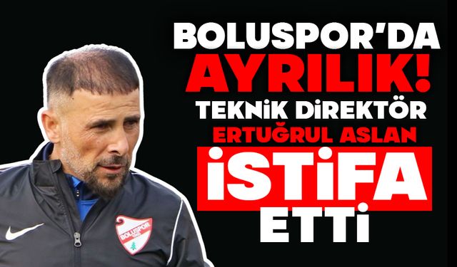 Boluspor’da Ayrılık: Teknik Direktör Ertuğrul Arslan İstifa Etti
