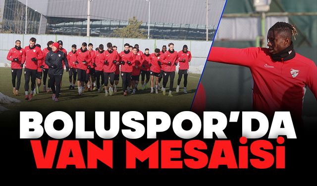 Boluspor’da Van Mesaisi