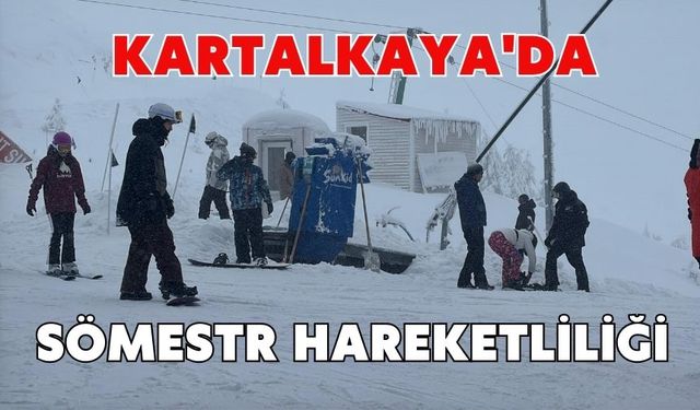 Kartalkaya'da sömestr hareketliliği