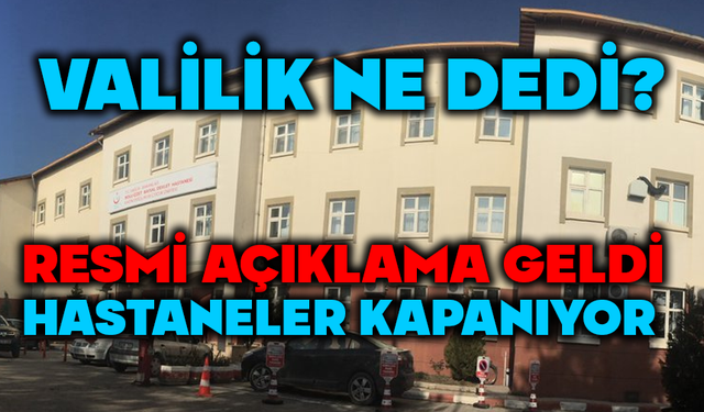Bolu'da hastaneler kapanıyor, resmi açıklama yapıldı