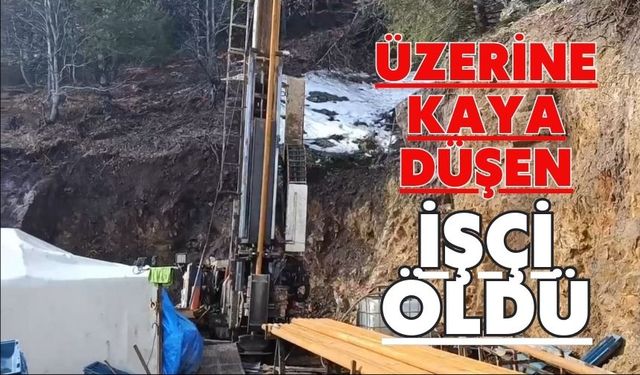 Üzerine kaya düşen işçi öldü