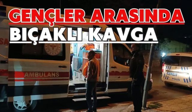 Gençler arasında bıçaklı kavga: 3 yaralı
