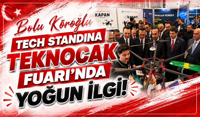 Bolu Köroğlu Tech Standına TeknOcak Fuarı’nda Yoğun İlgi