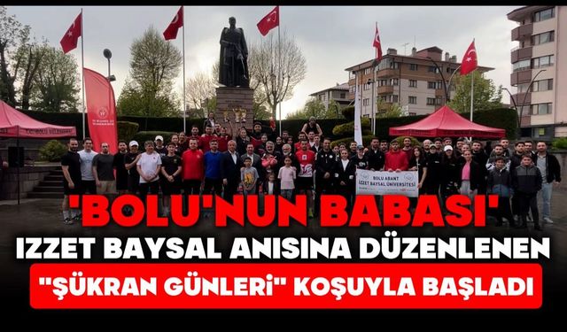 'Bolu'nun babası' İzzet Baysal anısına düzenlenen "Şükran Günleri" koşuyla başladı