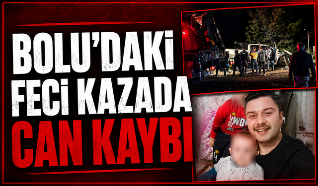 Bolu'daki feci kazada can kaybı