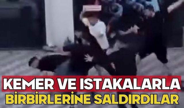 Kemer ve ıstakalarla birbirlerine saldırdılar