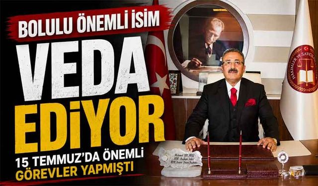 BOLULU YARGITAY ÜYESİ CÜBBESİNE VEDA EDİYOR