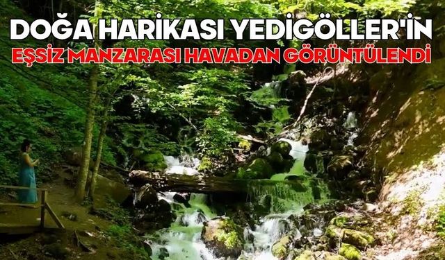 Doğa harikası Yedigöller'in eşsiz manzarası havadan görüntülendi