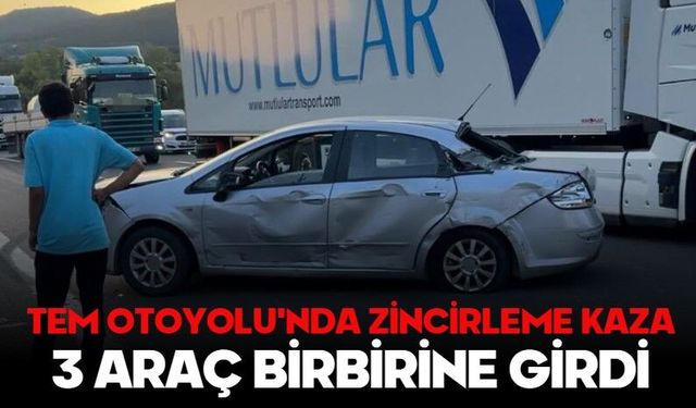 TEM Otoyolu'nda zincirleme kaza: 3 araç birbirine girdi
