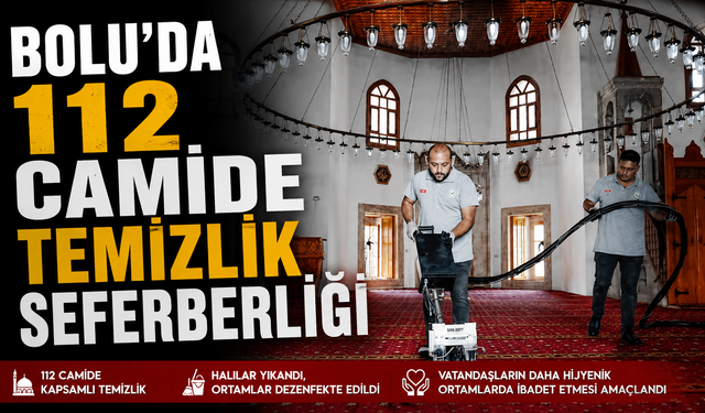 Bolu'da 112 camide temizlik seferberliği