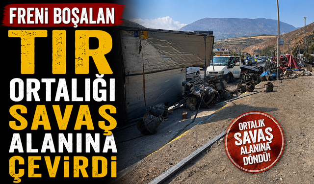 Freni boşalan tır ortalığı savaş alanına çevirdi