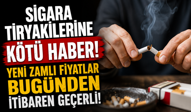 Sigara tiryakilerine kötü haber! Yeni zamlı fiyatlar bugünden itibaren geçerli