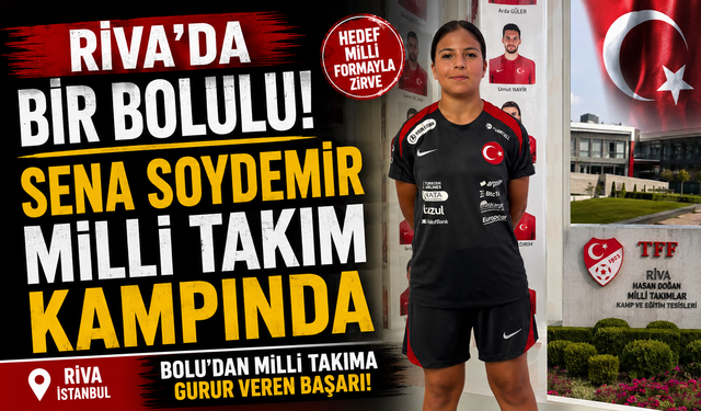 Riva’da Bir Bolulu! Sena Soydemir Milli Takım Kampında