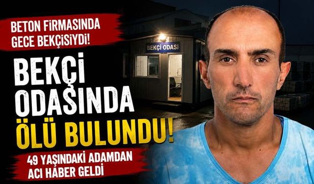Bekçi Odasında Ölü Bulundu