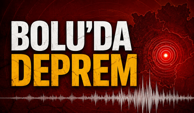 Bolu'da deprem