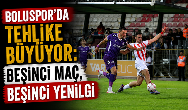 Boluspor’da Tehlike Büyüyor: Beşinci Maç, Beşinci Yenilgi