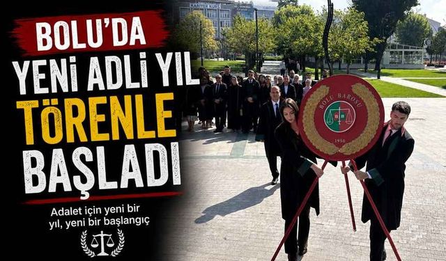 Bolu’da yeni adli yıl törenle başladı