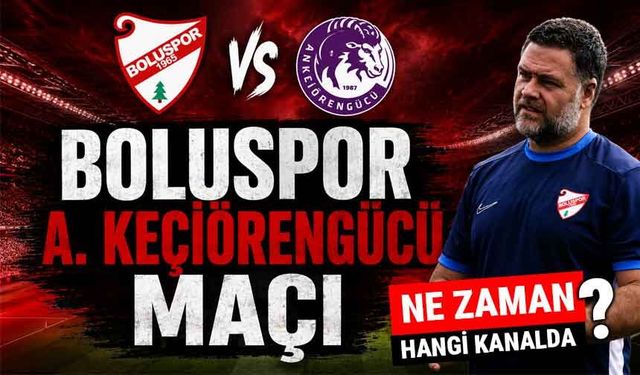 Boluspor, Keçiörengücü’nü Konuk Ediyor