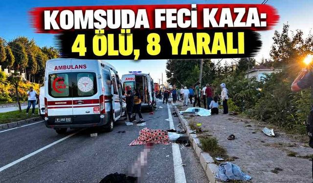 Komşuda feci kaza: 4 ölü, 8 yaralı