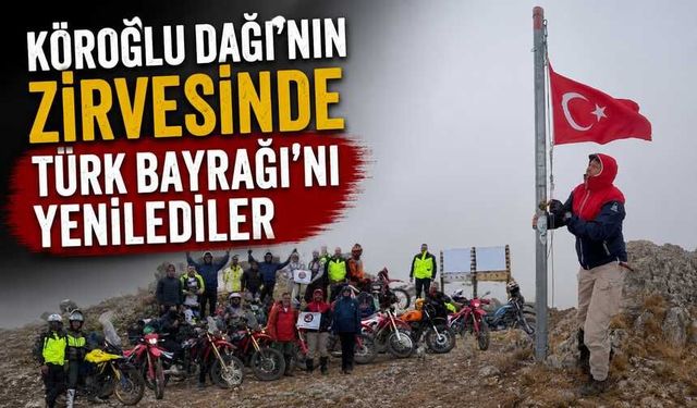Köroğlu Dağı’nın zirvesinde Türk Bayrağı’nı yenilediler