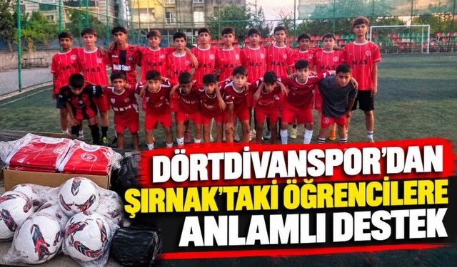 Dörtdivanspor’dan Şırnak’taki Öğrencilere Anlamlı Destek