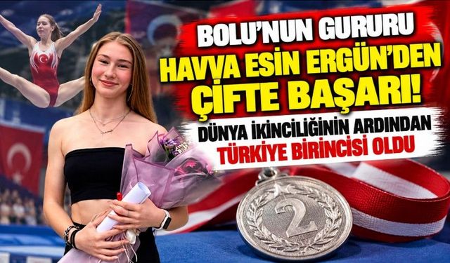 Bolu’nun gururu Havva Esin Ergün’den çifte başarı! Dünya ikinciliğinin ardından Türkiye birincisi oldu