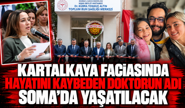 Kartalkaya faciasında hayatını kaybeden doktorun adı Soma'da yaşatılacak