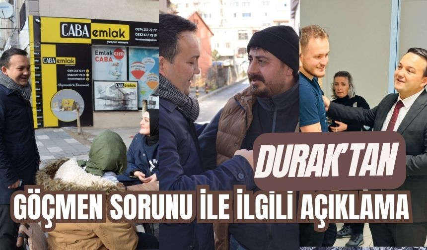 DURAK’TAN GÖÇMEN SORUNU İLE İLGİLİ AÇIKLAMA