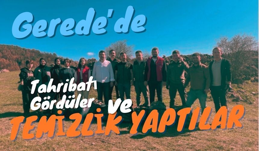 Geredeʼde Tahribatı Gördüler ve Temizlik Yaptılar