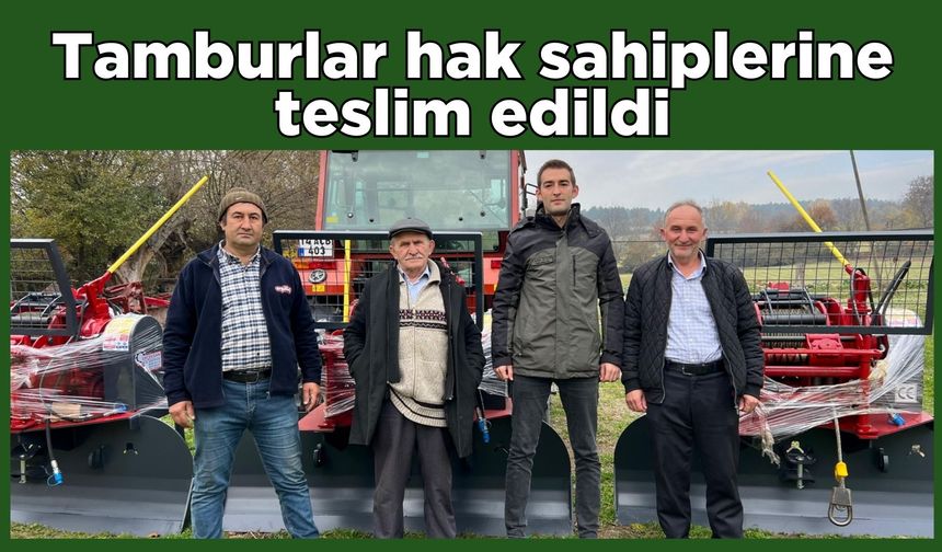 Tamburlar hak sahiplerine teslim edildi