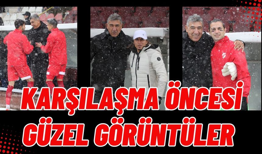 Karşılaşma Öncesi Güzel Görüntüler