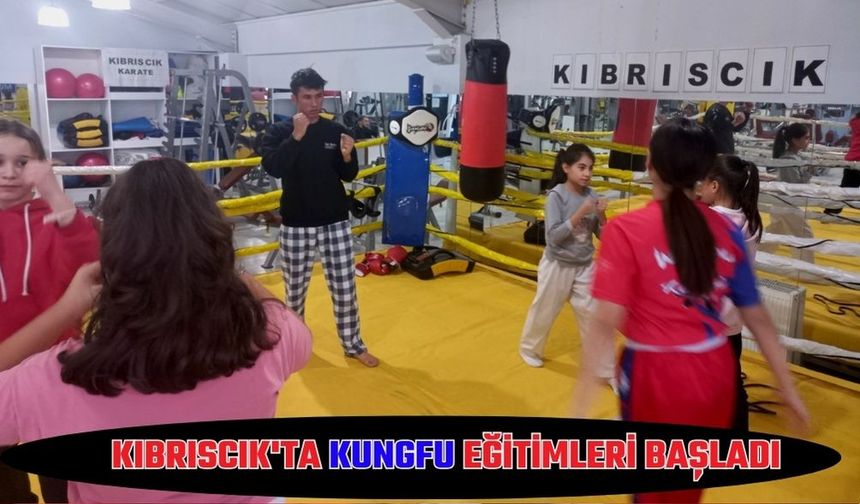 KIBRISCIK'TA KUNGFU EĞİTİMLERİ BAŞLADI