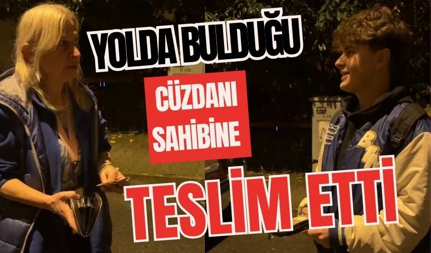 Yolda bulduğu cüzdanı sahibine teslim etti