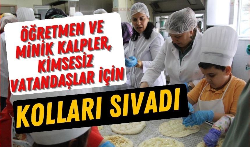 Öğretmen ve minik kalpler, kimsesiz vatandaşlar için kolları sıvadı