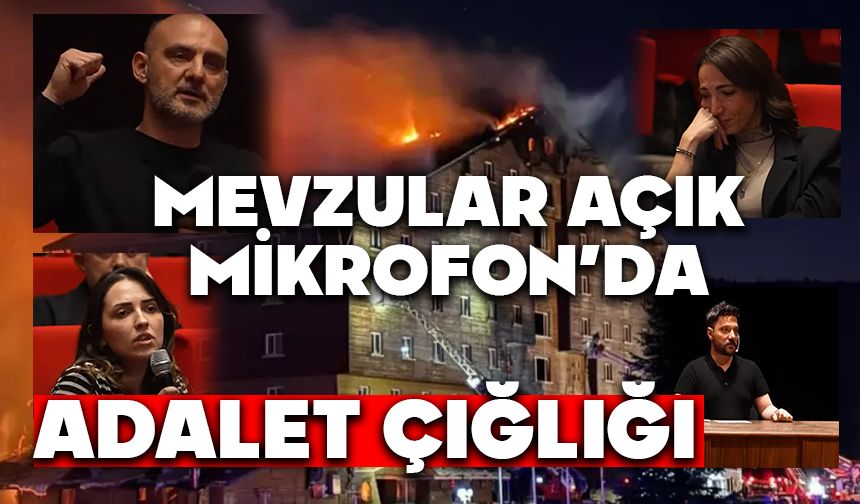 Mevzular Açık Mikrofon’da Adalet Çığlığı!