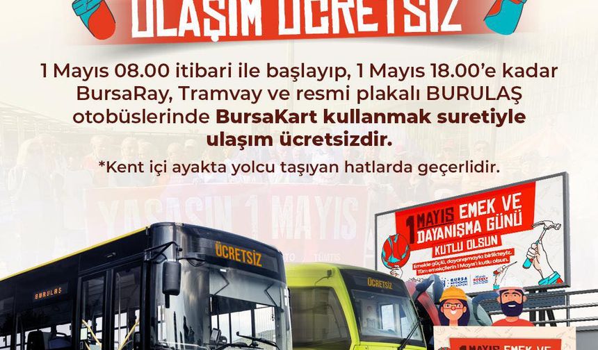 1 Mayıs'ta ulaşım ücretsiz