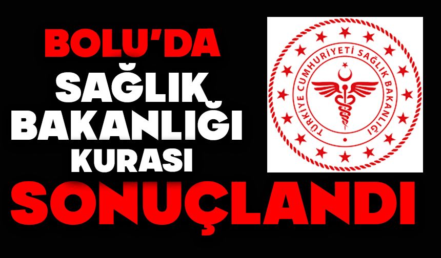BOLU’DA SAĞLIK BAKANLIĞI KURASI SONUÇLANDI