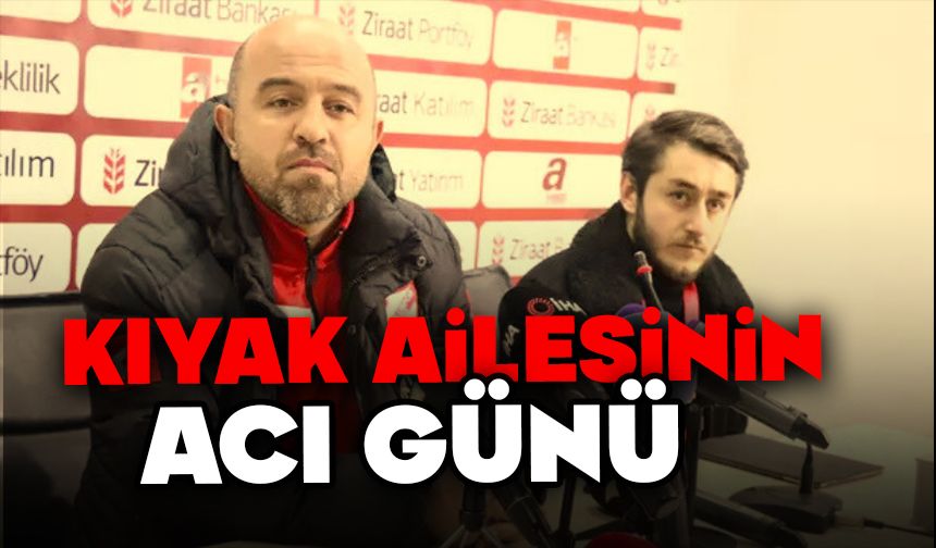 Kıyak ailesinin acı günü