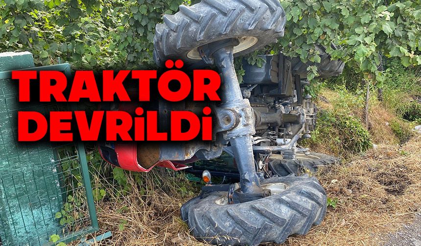 Traktör devrildi