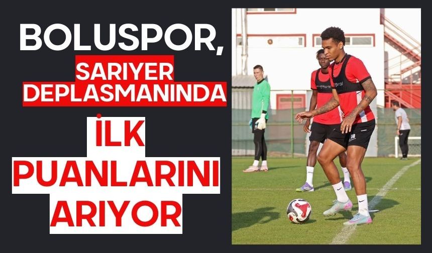 Boluspor, Sarıyer Deplasmanında İlk Puanlarını Arıyor
