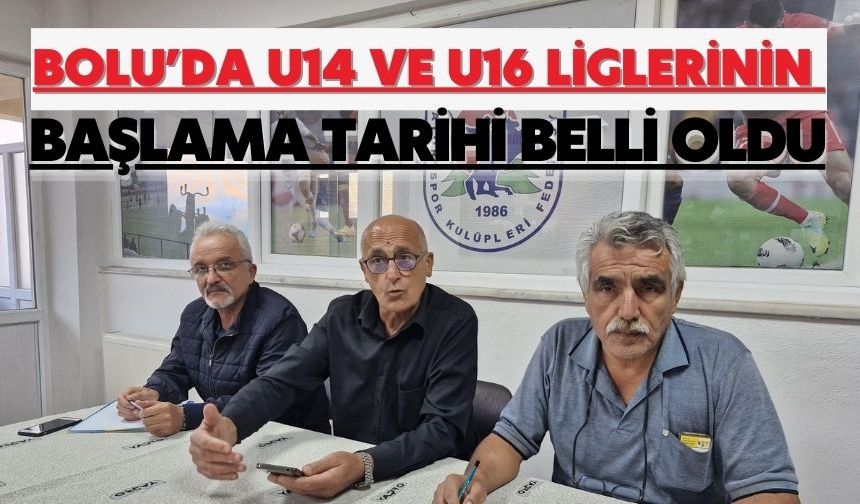 Bolu’da U14 ve U16 Liglerinin Başlama Tarihi Belli Oldu