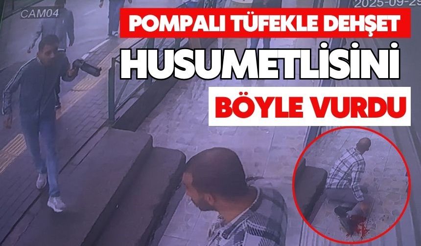 Pompalı tüfekle dehşet. Husumetlisini böyle vurdu