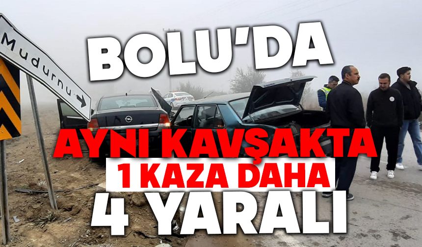 Bolu'da sürekli kazaların yaşandığı kavşakta yine kaza: 4 yaralı