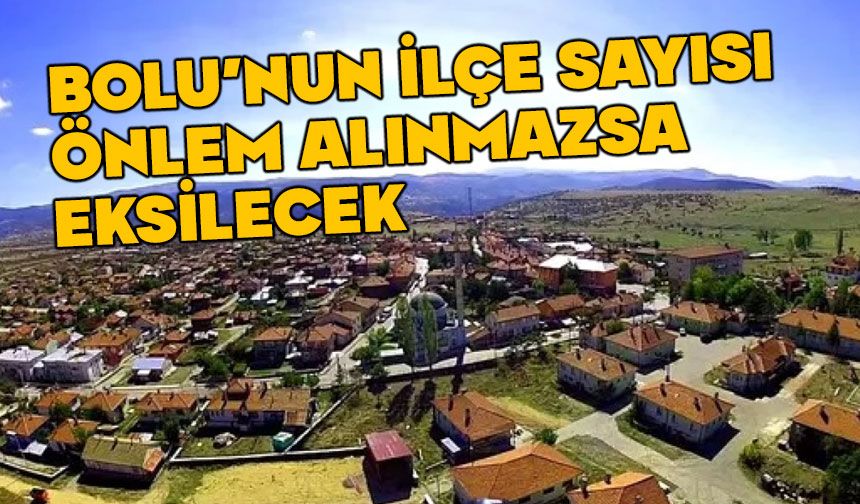 Kıbrıscık ilçesi köy statüsüne düşme riskiyle karşı karşıya