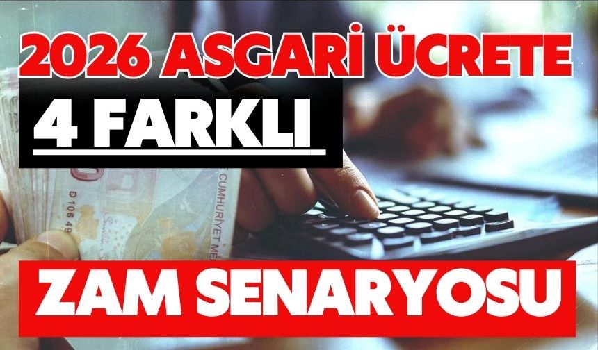2026 asgari ücrete 4 farklı zam senaryosu